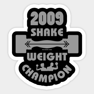 2009 Shake Weight Champion Sticker